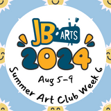 Summer Art Club: Week 6 : Aug 5th-9th